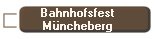 Bahnhofsfest
M�ncheberg