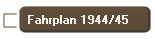 Fahrplan 1944/45