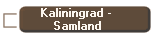 Kaliningrad - 
Samland