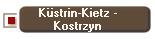 K�strin-Kietz -
Kostrzyn