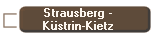 Strausberg -
K�strin-Kietz