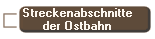 Streckenabschnitte
der Ostbahn
